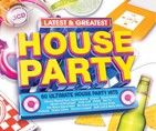 Various - Latest & Greatest House Party (3CD)